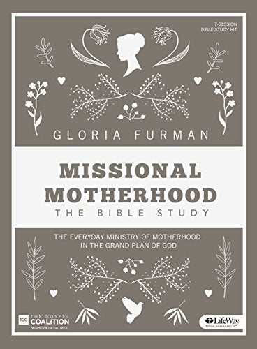 Missional Motherhood - Leader Kit: The Everyday Ministry of Motherhood in the Grand Plan of God