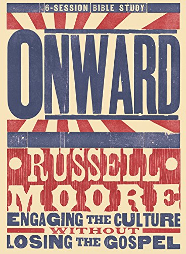 Onward: Engaging the Culture without Losing the Gospel (Study Guide)